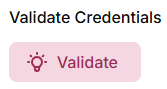 Validate Credentials section with Validate button