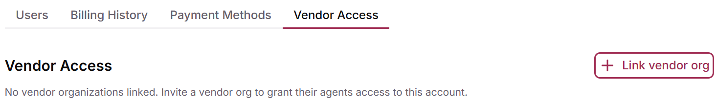 Settings Vendor Access tab with the Link vendor org button