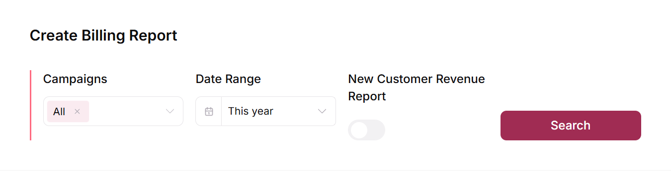 Billing Report filters with Campaigns, Date Range, New Customer Revenue Report and Search